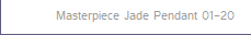Masterpiece Jade Pendant 01-20