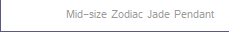 Mid-size Zodiac Jade Pendant